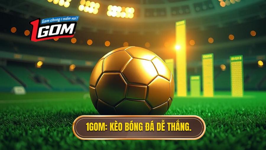 kèo bóng đá dễ thắng